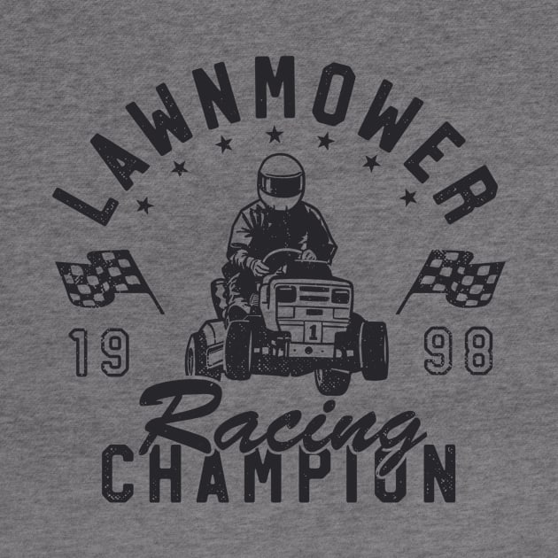 Lawnmower Racing Champion by Gammaray